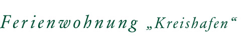 Banner Ferienwohnung Kreishafen